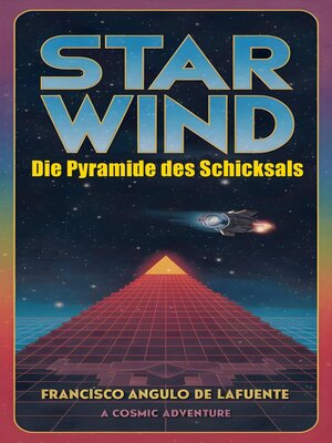 cover image of Star Wind  Die Pyramide des Schicksals